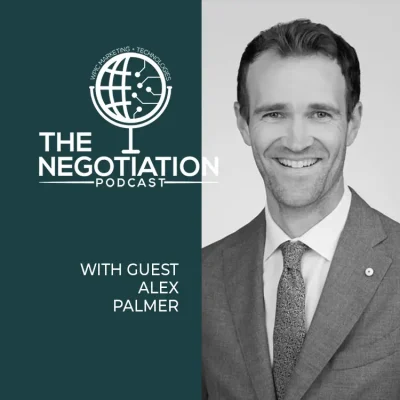 The Negotiation – Alex Palmer EP181 The Negotiation - Alex Palmer EP181